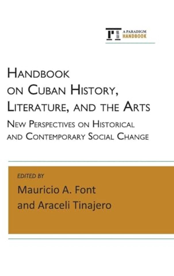 Handbook on Cuban History, Literature, and the Arts