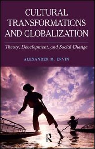 Cultural Transformations and Globalization