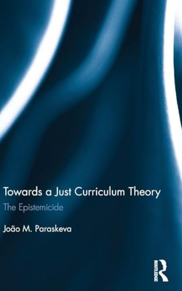 Towards a Just Curriculum Theory