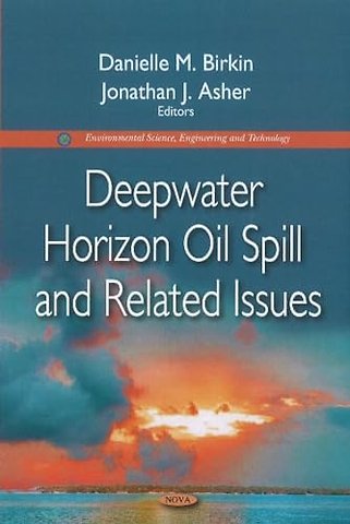 Deepwater Horizon Oil Spill & Related Issues
