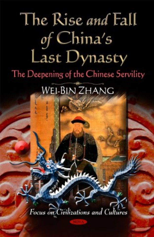 Rise & Fall of China's Last Dynasty