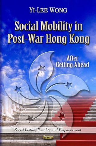 Social Mobility in Post-War Hong Kong