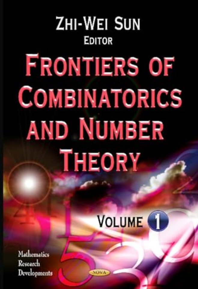 Frontiers of Combinatorics & Number Theory