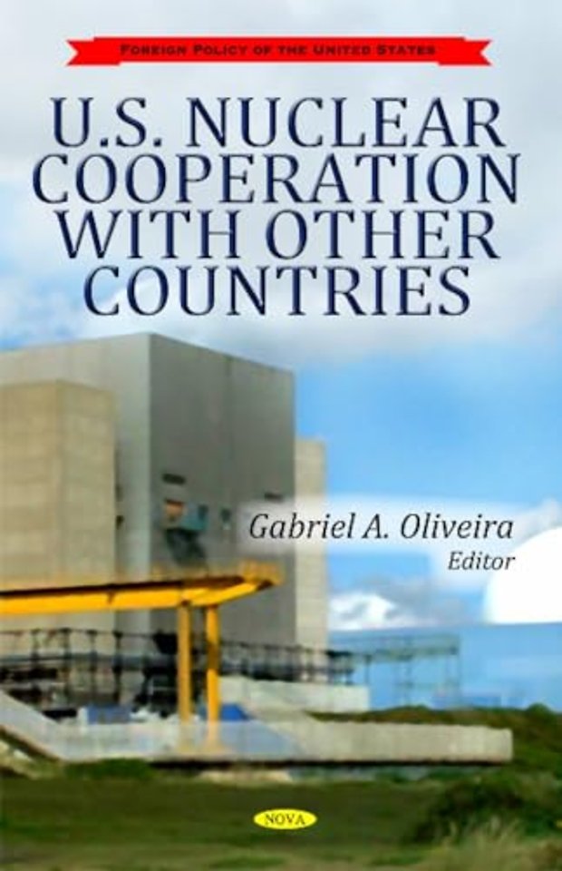 U.S. Nuclear Cooperation with Other Countries