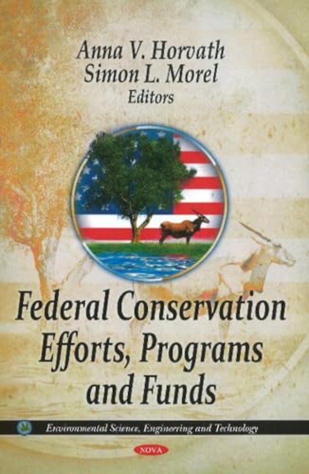 Federal Conservation Efforts, Programs & Funds