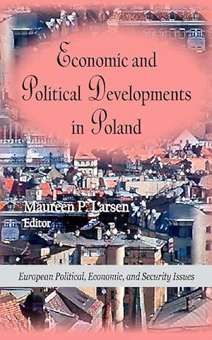 Economic & Political Developments in Poland