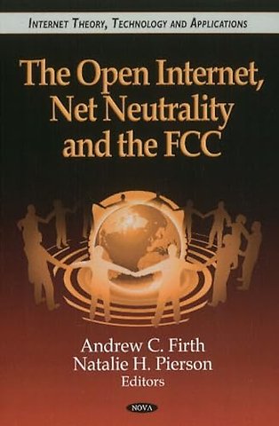 Open Internet, Net Neutrality & the FCC