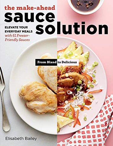 The Make-Ahead Sauce Solution