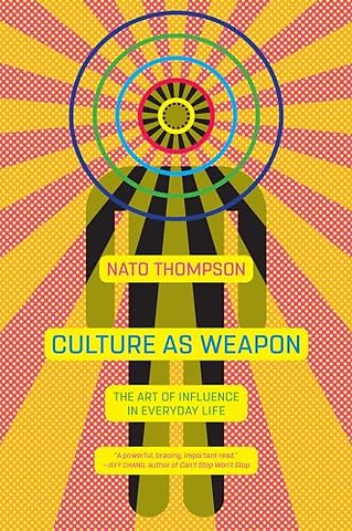 Culture as Weapon
