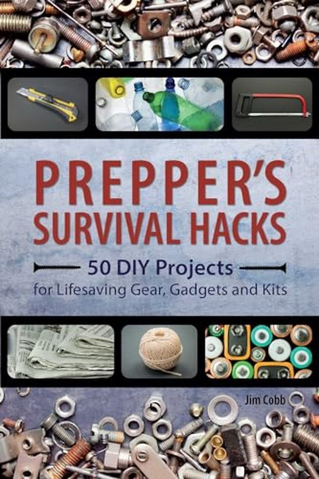 Prepper's Survival Hacks