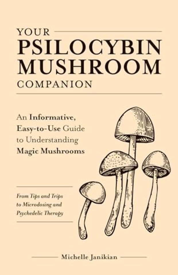 Your Psilocybin Mushroom Companion