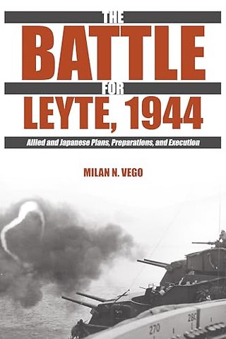 The Battle for Leyte, 1944