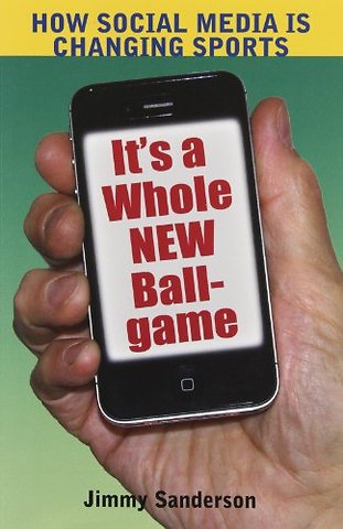 It`s a Whole New Ball Game – How Social Media Is Changing Sports