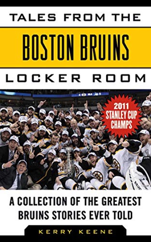 Tales from the Boston Bruins Locker Room