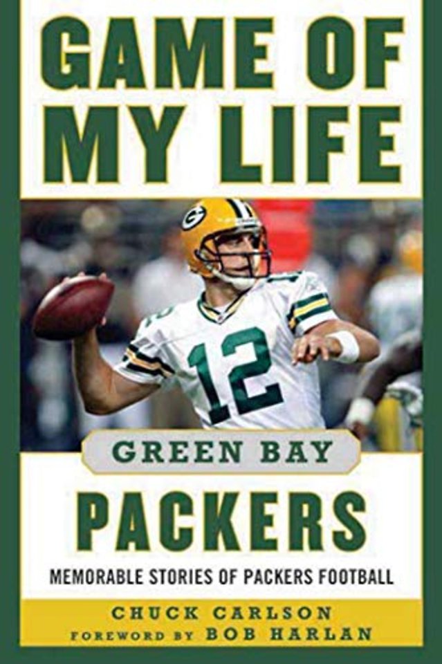 Game of My Life Green Bay Packers