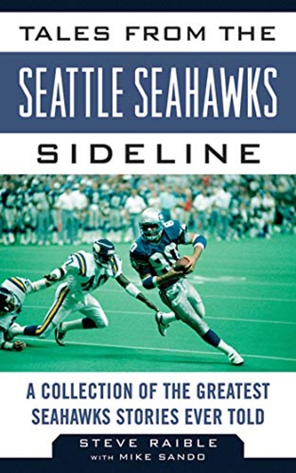 Tales from the Seattle Seahawks Sideline