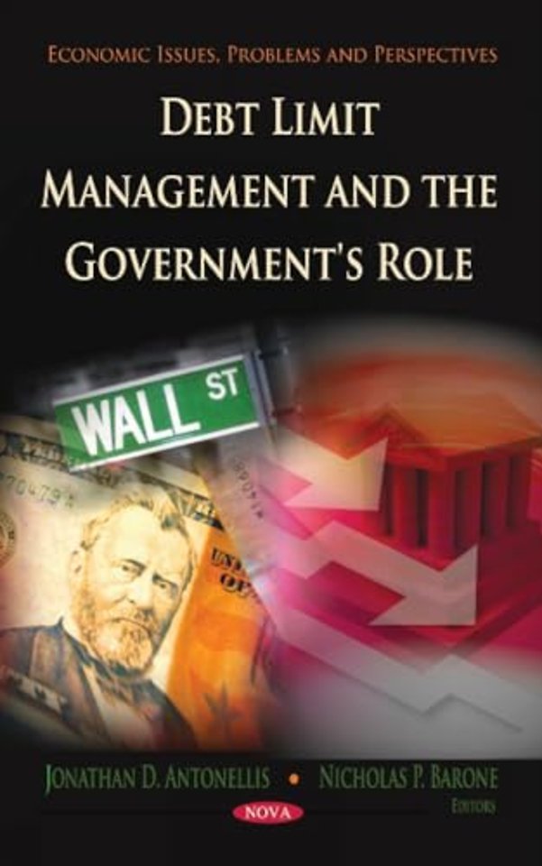 Debt Limit Management & the Government's Role