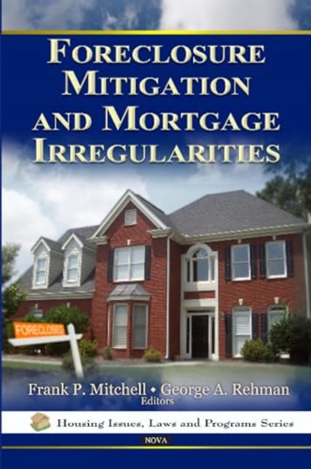 Foreclosure Mitigation & Mortgage Irregularities