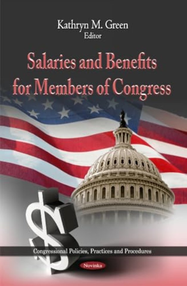 Salaries & Benefits for Members of Congress