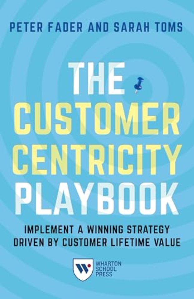The Customer Centricity Playbook