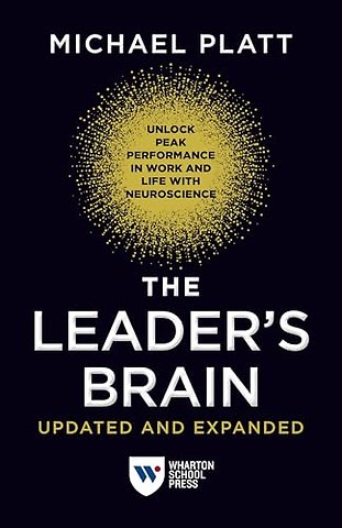 The Leader's Brain, Updated and Expanded