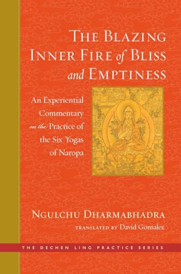 The Blazing Inner Fire of Bliss and Emptiness