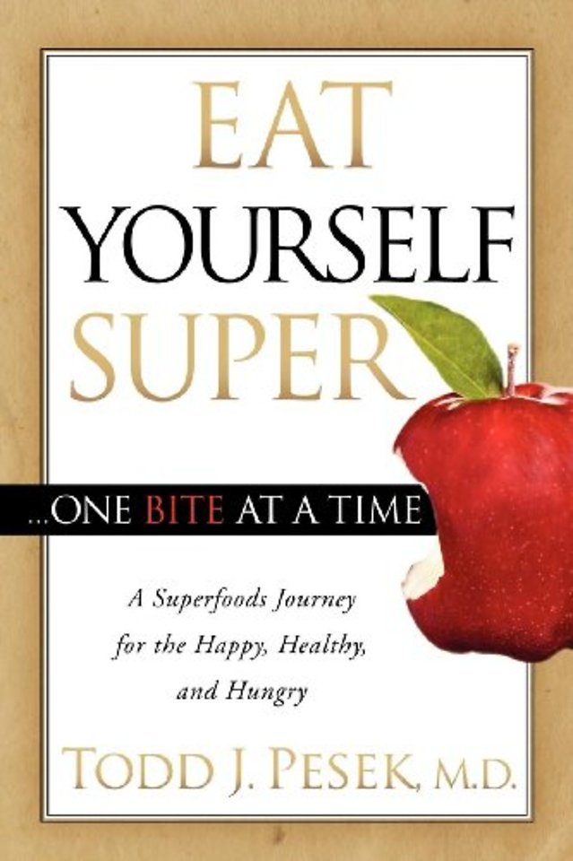 Eat Yourself Super One Bite at a Time