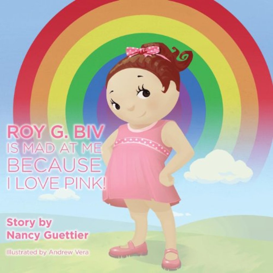 Roy G. Biv is Mad at Me Because I Love Pink