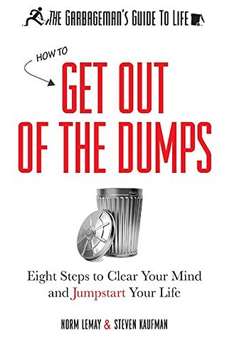 The Garbageman's Guide to Life