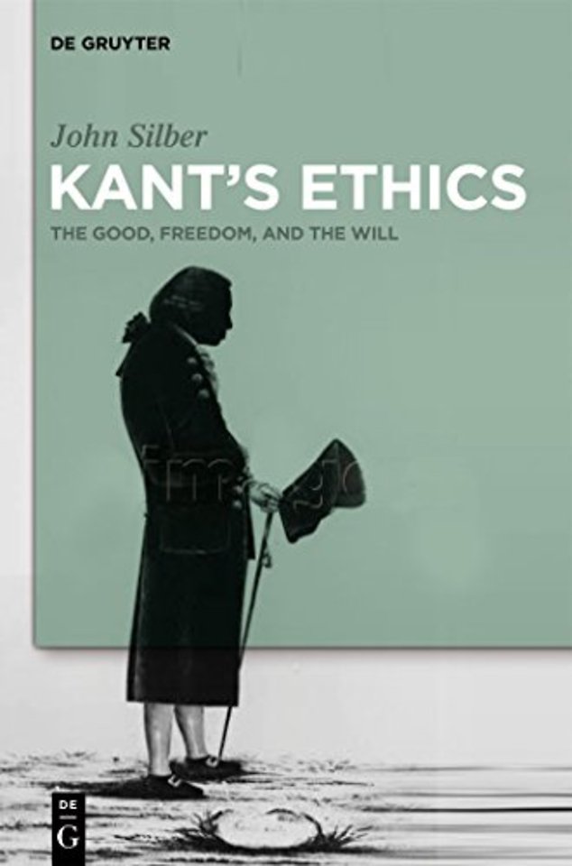 Kant`s Ethics – The Good, Freedom, and the Will
