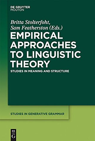 Empirical Approaches to Linguistic Theory – Studies in Meaning and Structure