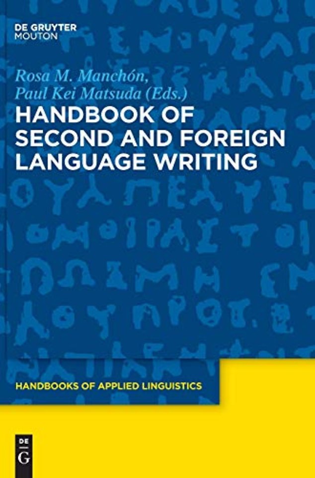 Handbook of Second and Foreign Language Writing