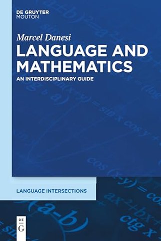Language and Mathematics – An Interdisciplinary Guide