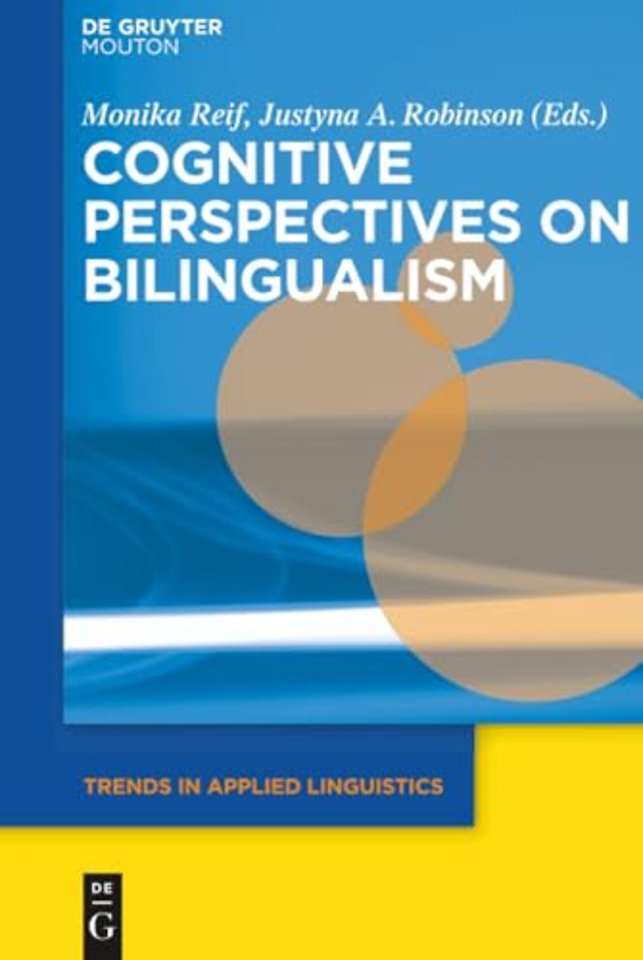 Cognitive Perspectives on Bilingualism