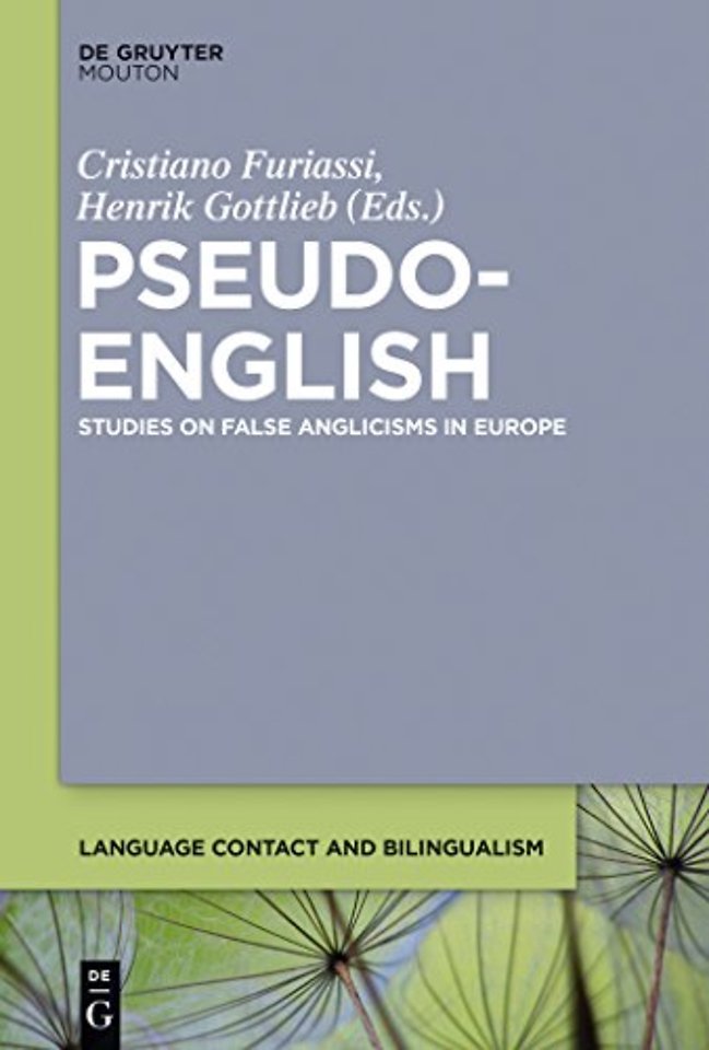 Pseudo–English – Studies on False Anglicisms in Europe