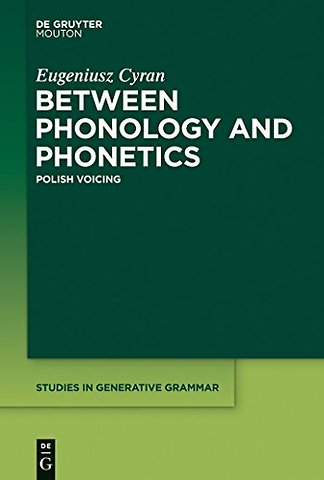 Between Phonology and Phonetics – Polish Voicing