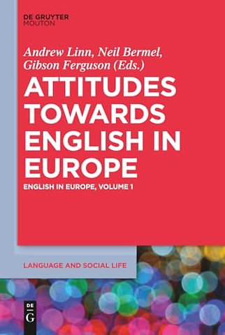 Attitudes towards English in Europe
