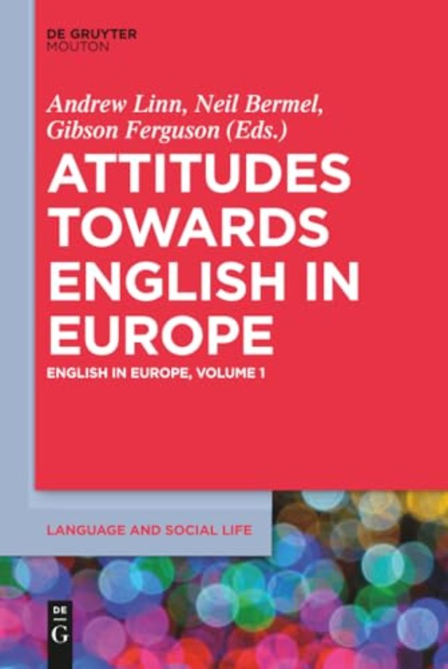 Attitudes towards English in Europe