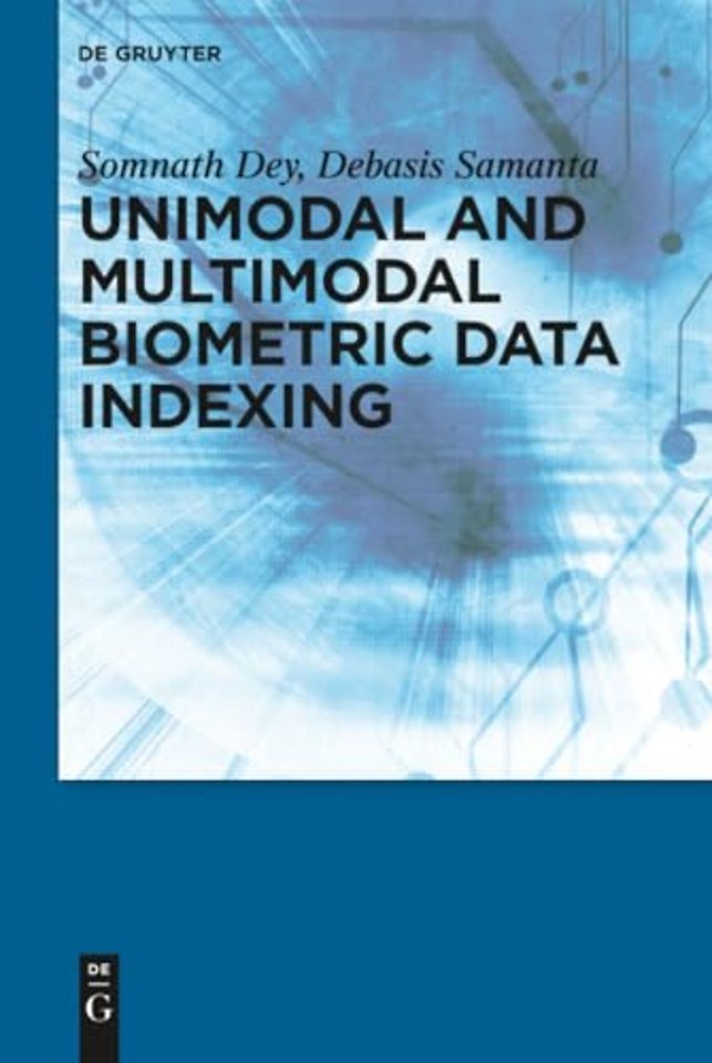 Unimodal and Multimodal Biometric Data Indexing