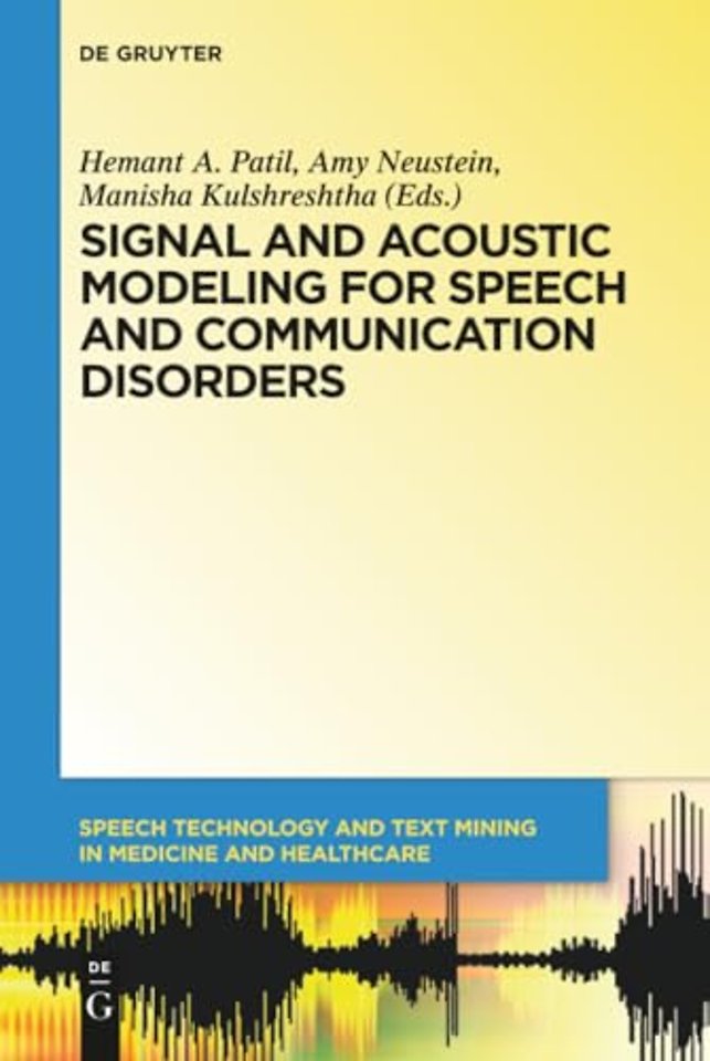 Signal and Acoustic Modeling for Speech and Communication Disorders