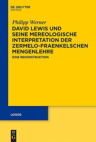 David Lewis und seine mereologische Interpretati – Eine Rekonstruktion