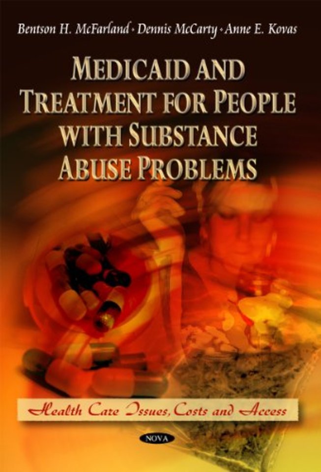 Medicaid & Treatment for People with Substance Abuse Problems
