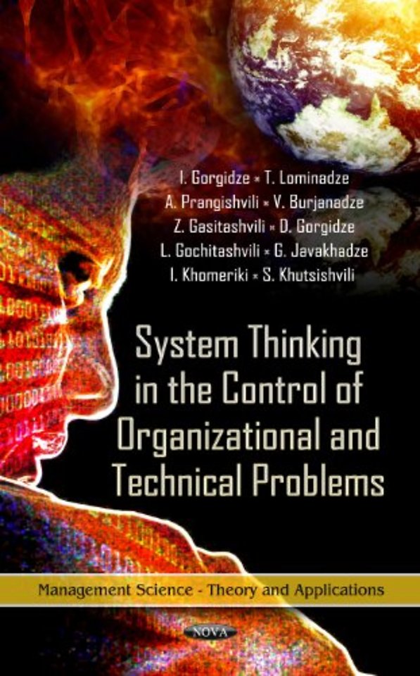 System Thinking in the Control of Organizational & Technical Problems