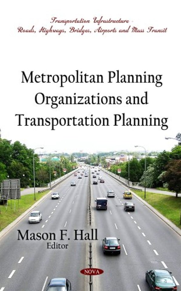 Metropolitan Planning Organizations & Transportation Planning