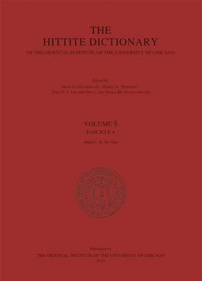 Hittite Dictionary of the Oriental Institute of the University of Chicago. Volume S, Fasc 4