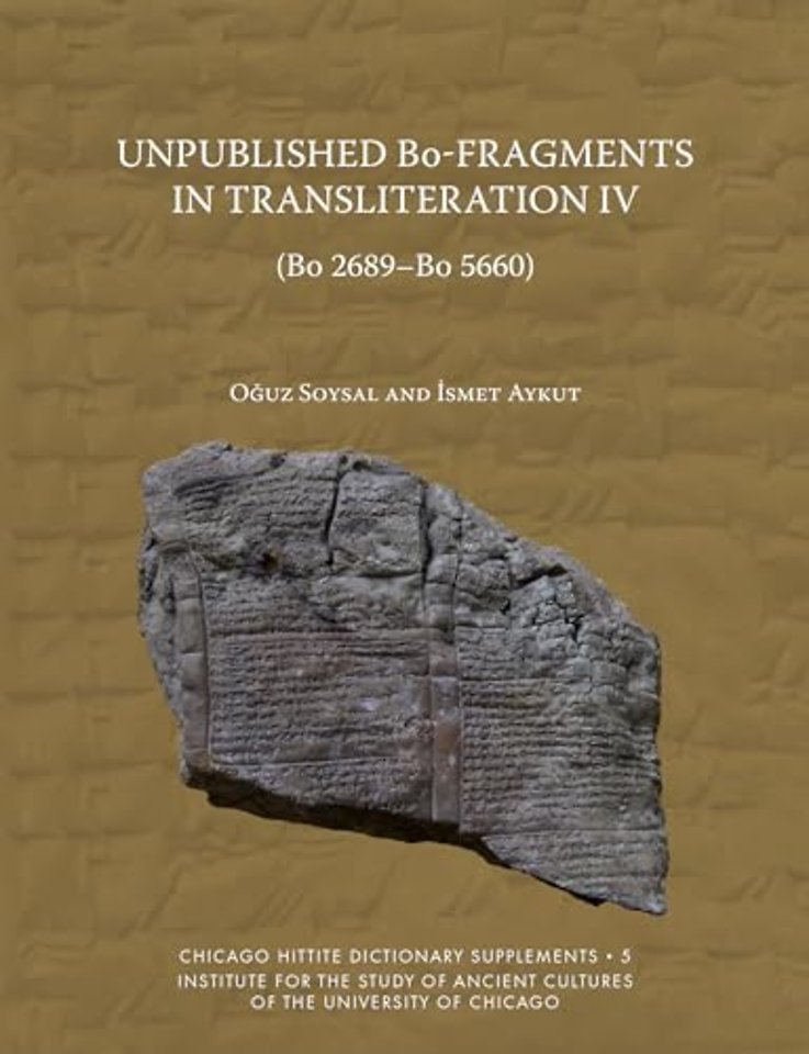 Unpublished Bo-Fragments in Transliteration IV (Bo 2689-Bo 5660)