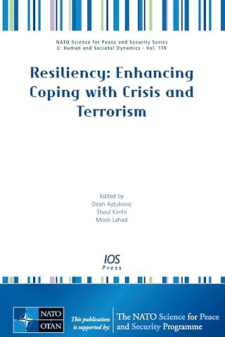 Resiliency: Enhancing Coping with Crisis and Terrorism