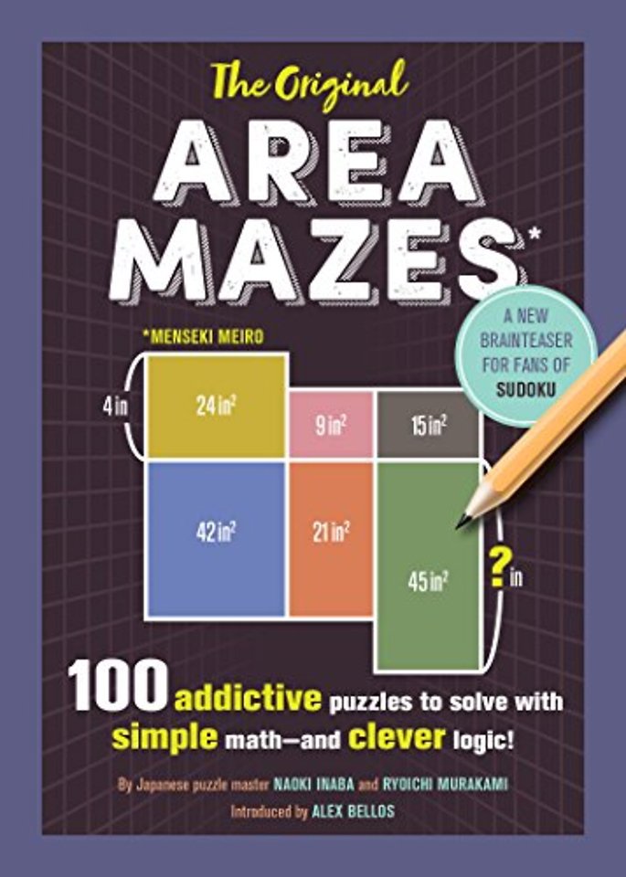 The Original Area Mazes – 100 Addictive Puzzles to Solve with Simple Math – and Clever Logic!