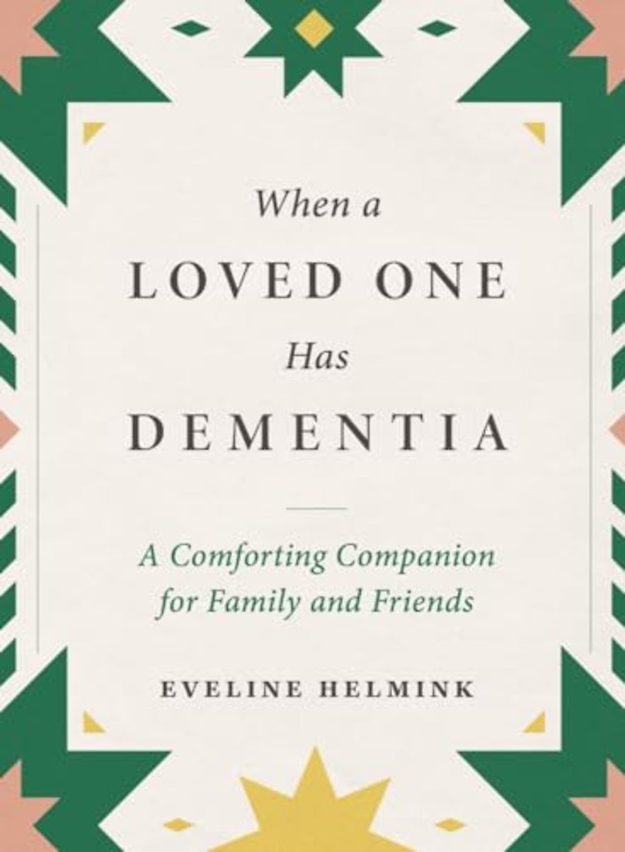 When a Loved One Has Dementia