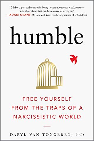 Humble – Free Yourself from the Traps of a Narcissistic World